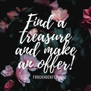 I accept all reasonable offers, or I counter offer